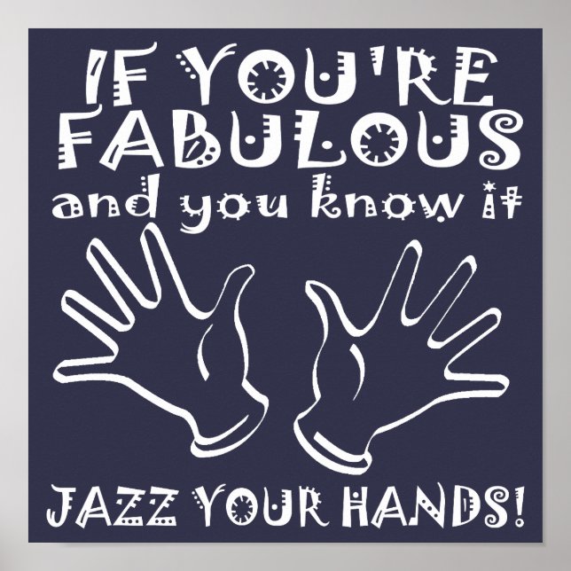 Poster Mãos de Jazz Fabulosas Cartaz Divertido Sinal (Frente)