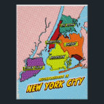 Póster Mapa de Nova Iorque ilustrado com pop Art<br><div class="desc">Um mapa estilizado de Nova Iorque, reproduzido no estilo de quadrinhos. Os cinco bairros são esboçados em linhas pretas e cheios de cores vibrantes: Manhattan (vermelho), Brooklyn (amarelo), Queens (laranja), The Bronx (verde) e Staten Island (roxo). Cada galeria é rotulada com seu nome em uma caixa branca com um contorno...</div>