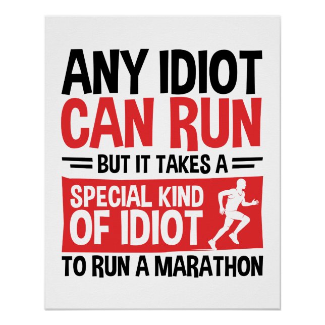 Póster Marathon Runner Any Idiot Can Run (Frente)
