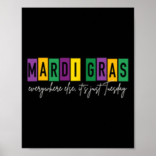 Poster Mardi Gras 2025 Em todo lugar É apenas terça-feira
