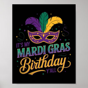 Poster Mardi Gras Birthday Mask É o meu Mardi Gras Birthd
