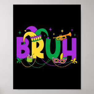 Poster Mardi Gras Bruh Meme Mardi Gras Crianças Meninos