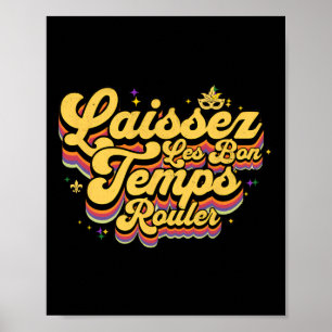 Poster Mardi Gras Deixou o Goodtimes Laissez Les Bon Temp