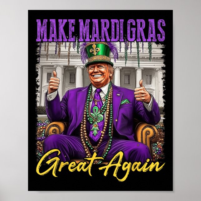 Poster Mardi Gras Donald Trump Excelente Novamente Bandei (Frente)