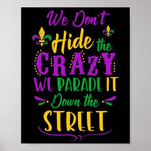 Poster Mardi Gras Engraçado Não Escondemos a Rua Parada L