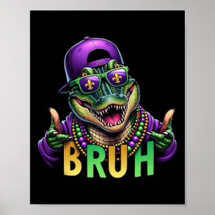 Poster Mardigator Alligator Bruh Mardi Gras Costume Teens