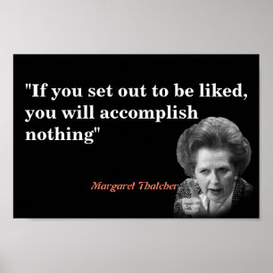 Poster Margaret Thatcher Cita Sobre Ser Gostada