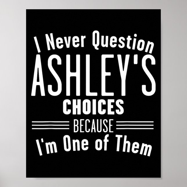 Poster Marido E Ashley Eu Nunca Questiono Escolhas Juntos (Frente)