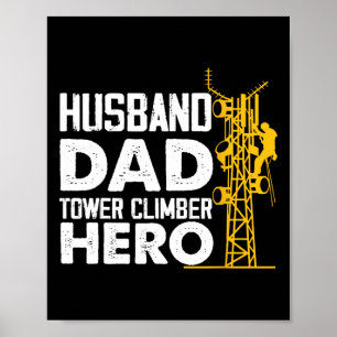 Poster Marido Pai Escalador de Torres Herói Torre de Celu