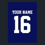 Póster Marinho Blue Sports Jersey Team<br><div class="desc">Preppy Solid Color Marinho Blue Team Jersey / Sports Jersey / Futebol Jersey / Rugby Jersey com nome personalizado Personalize-o com seu próprio nome ou nome de equipe e um número. Você pode alterar o tamanho, a cor e o posicionamento do texto se precisar fazer alterações, alterar a cor ou...</div>