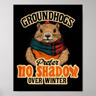 Poster Marmotas Preferem Sem Sombra Ao Invés de Inverno 