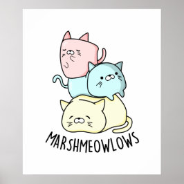 Poster Marsh-meow-low Engraçado Gato-Marshmallow PUn