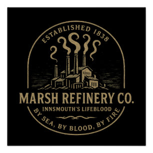 Póster Marsh Refinery Co. - Sangue da Vida do Norte