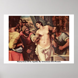 Póster Martírio de St. Agatha, por Sebastiano del Piombo