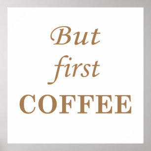 Poster Mas as primeiras citações de café dizem design