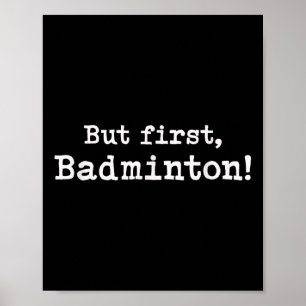 Poster Mas Primeiro Badminton Simples Funn Minimalista