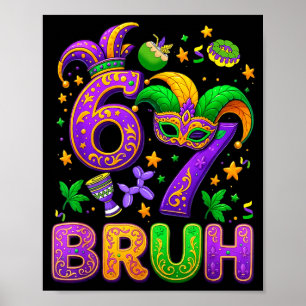 Poster Máscara de bobo da Mardi Gras 67 Bruh Nova Orleans