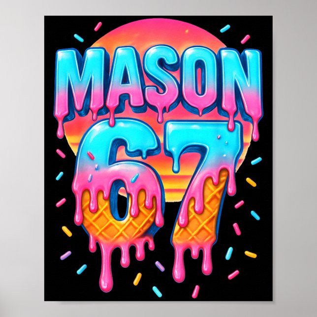 Poster Mason 67 Costume Ice Cream Baseball Drip 6 7 Meme  (Frente)