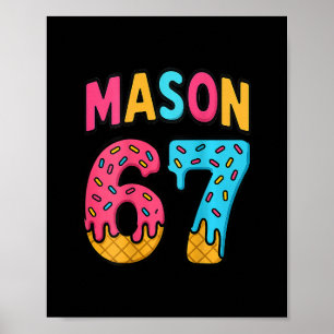 Poster Mason 67 Meme de Sorvete Divertido Seis Sete (no C