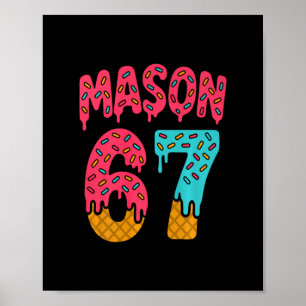 Poster Mason 67 Sorvete Meme Engraçado Seis Sete (no Ck) 