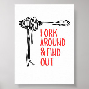 Poster Massa Divertida 'Fork Around & Find Out'