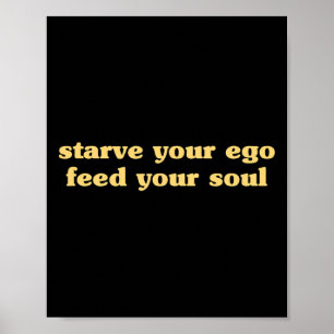 Poster Matar seu Ego Alimenta sua Alma - Ze Yoga Espiritu