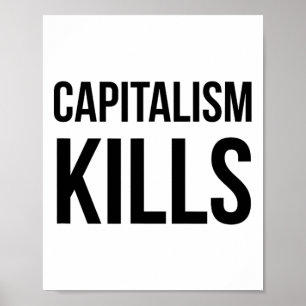 Poster Matares do capitalismo - Anti-capitalista - Democr