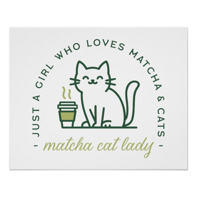 Póster Matcha and cat lover funny just a girl kawaii (Frente)