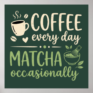 Poster Matcha Ocasionalmente Café Todos os Dias Retro