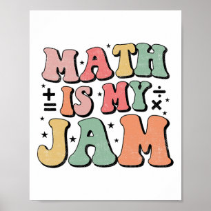 Poster Matemática Groovy É Minha Paixão Primeiro Dia De V