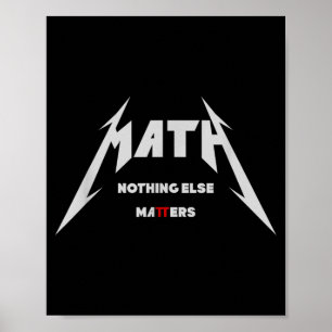 Poster Matemática - Nada Mais _ Edgy Engraçado Nerdy Mate
