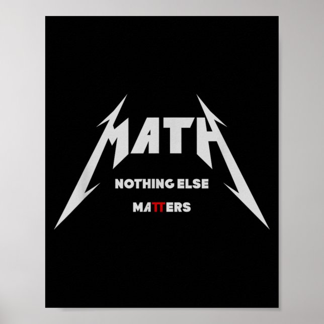 Poster Matemática - Nada Mais _ Edgy Engraçado Nerdy Mate (Frente)