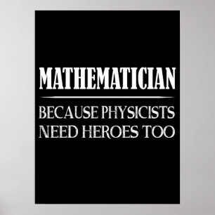 Poster Matemático - Porque Físicos Precisam De Heróis
