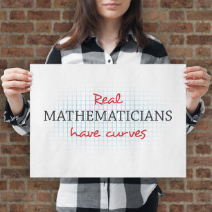 Poster Matemáticos Reais Têm Curvas Matemática Engra