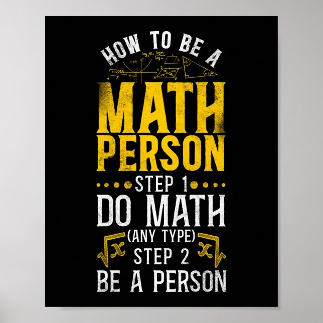 Poster Math How To Be A Math Person Step 1 Do Math (Any (Frente)