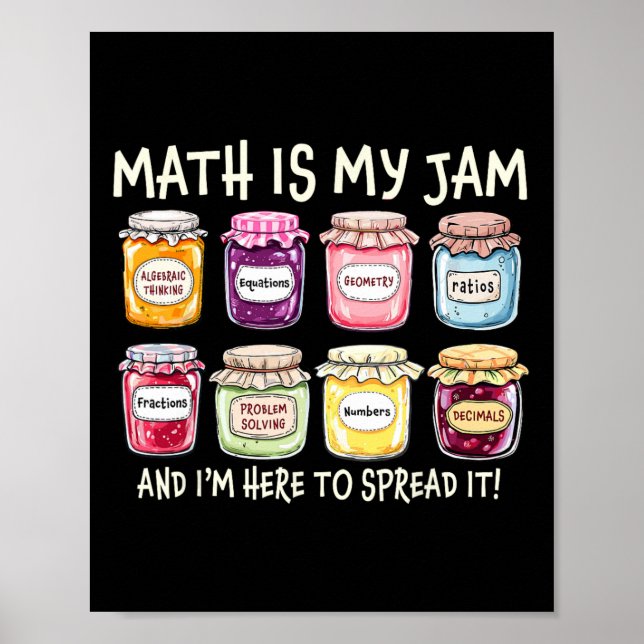 Poster Math Is My Jam And Im Here To Spread It Funny Math (Frente)