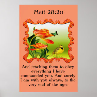 Poster Matt 28:20 Maçarico amarelo e preto
