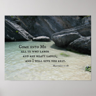 Poster Matthew 11:28 Come unto Me, all ye who labor...