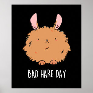 Poster Mau Hare Day Engraçado Coelho Pun Dark BG