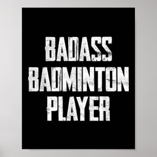 Poster Mau Jogador de Badminton Declaração de Tipografia