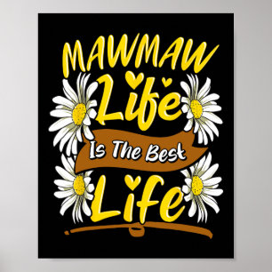 Poster Mawmaw Life É A Melhor Vida Das Mães De Mawmaw Cut