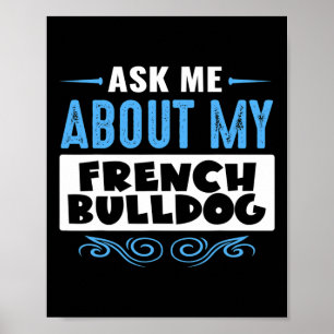Poster Me About My French Bulldog (Versão de Texto Azul)