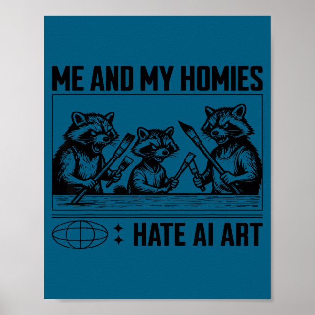 Poster Me And My Buddies Hate Ai Art Funny Design  (Frente)