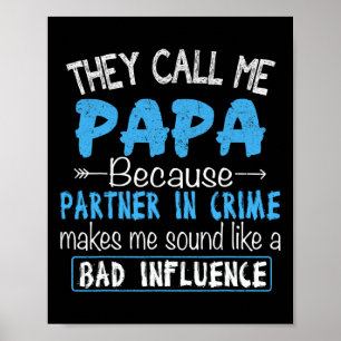 Poster Me Chame De Papai Parceiro No Crime Pai Dia Dos Pa