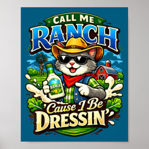 Poster Me chame de rancho porque eu estou vestindo meme d