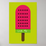 Poster Me dá uma Pop engraçada Art picolé frutado melanci<br><div class="desc">Lick Me gracioso slogan engraçado com uma bela pop,  colorida e brilhante ilustração de um bloco de gelo de picolé de melancia em rosa e verde limão. Feliz e frutado!</div>