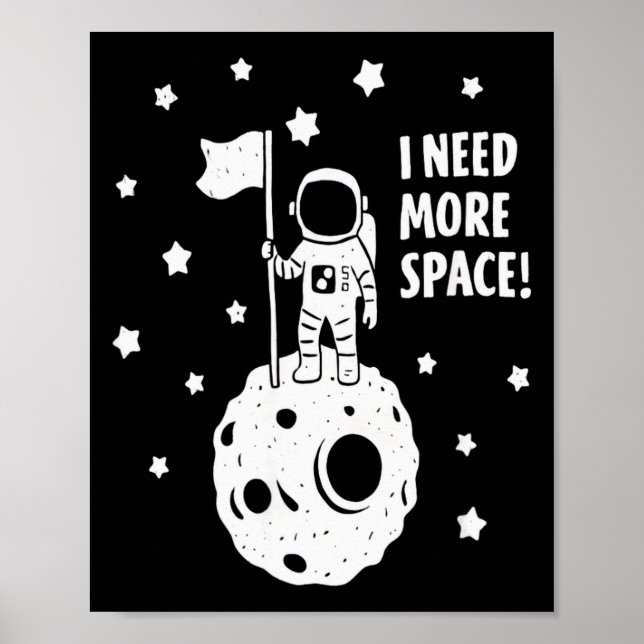 Poster Me Dê Mais Espaço Astronauta Engraçado Lua Estrela (Frente)