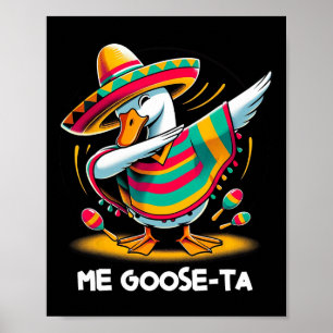 Poster Me Goose Ta Cinco De Mayo Encantado Espanhol