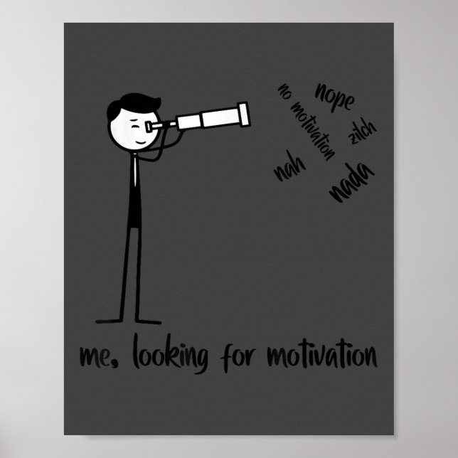 Poster Me Looking For Motivation Funny Stickman Figures  (Frente)