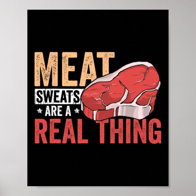 Poster Meat Sweats Are A Real Thing Bbq Enthusiast  (Frente)